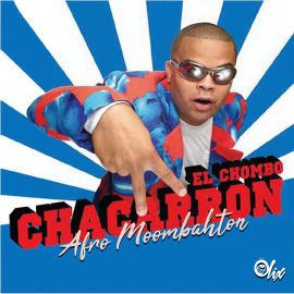 El Chombo x Olix - Chacarron - OlixDJ - Afro Moombahton Remix -110Bpm