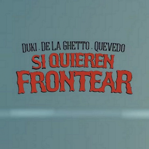 Duki Ft. De La Ghetto & Quevedo - Si Quieren Frontear - 3 Vers - BreakDown Aca - DJ CARLO KOU 2