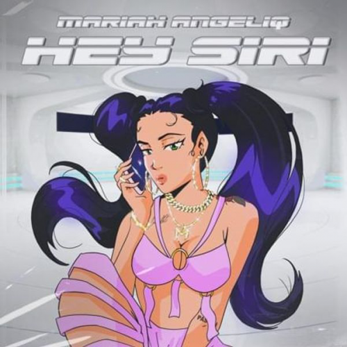 Mariah Angeliq - Hey Siri - 2 Vers - Break Chorus - DJ CARLO KOU