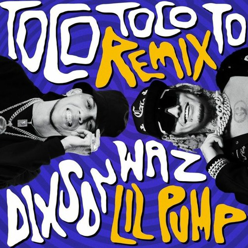 Dixson Waz Ft. Lil Pump - Toco Toco To Remix - 2 Vers - BreakDown - DJ CARLO KOU