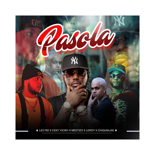 Leo RD, Ceky Viciny Ft. Leroy, Chiquiklan - Pasola - 2 Vers - BreakDown - DJ CARLO KOU