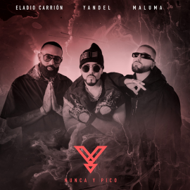 YANDEL FT. ELADIO CARRION & MALUMA - NUNCA Y PICO - MAICOL REMIX – PACK OF 2 – ER