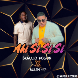 Braulio Fogon Ft. Bulin 47 - Ahi Si Si Si - 2 Vers - BreakDown - DJ CARLO KOU