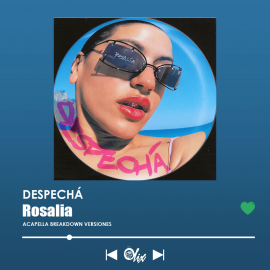 Rosalia - Despechá - OlixDJ - Acapella BreakDown 2 Veriones