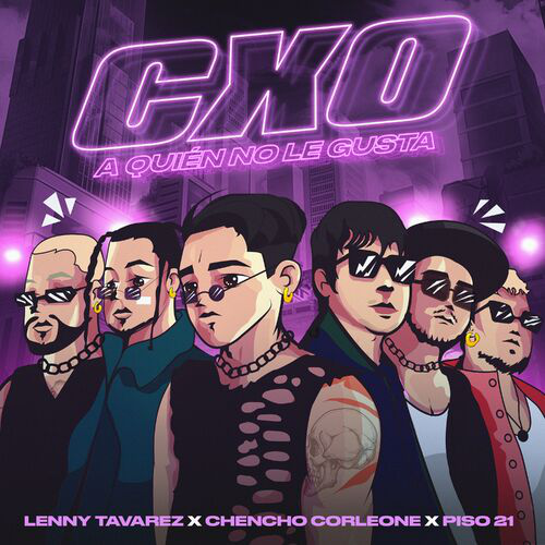 LENNY TAVAREZ FT. VARIOS ARTIST - CXO (A QUIEN NO LE GUSTA) - MAICOL REMIX - PACK OF 2 - ER