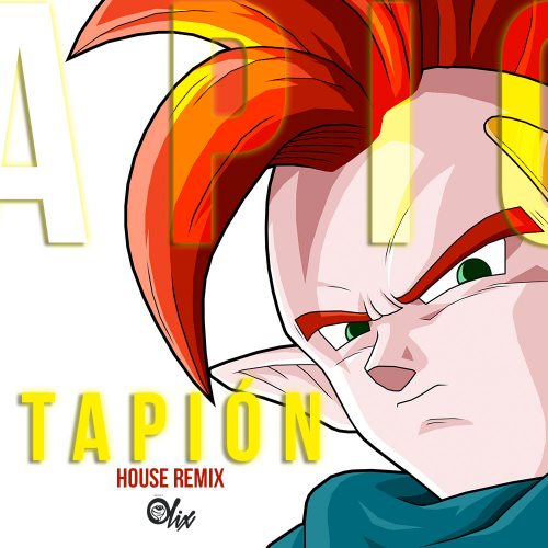 DBZ x Olix - Tapión - OlixDJ - House Remix - 126Bpm