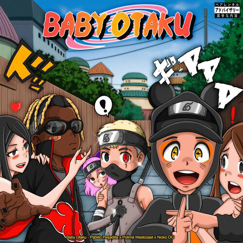 PABLITO PESADILLA FT. POLIMA WESTCOAST & VARIOS ARTIST  - BABY OTAKU - MAICOL REMIX - PACK OF 6 - CLEAN & DIRTY  - ER