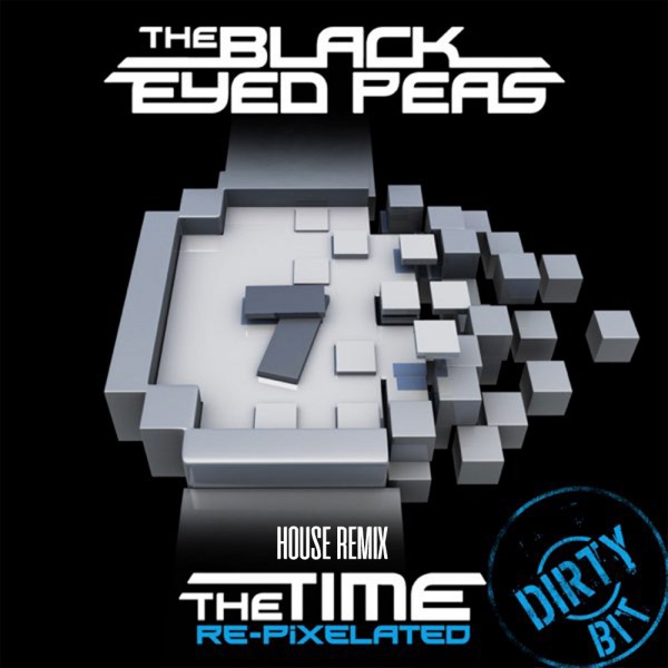 Black Eyed Peas - The Time - OlixDJ - House Remix - 126Bpm