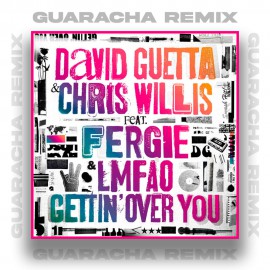 David Guetta - Gettin Over You - OlixDJ - Guaracha Remix - 128Bpm