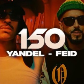 Yandel, Feid - Yandel 150 - T R A K - Aca Breakdown Transition - 95 - 90 BPM