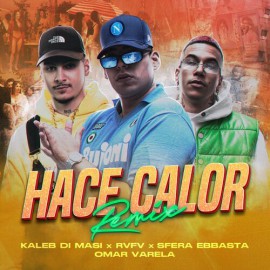 Kaleb Di Masi x Rvfv x Sfera Ebbasta x Omar Varela - Hace Calor  - Aca Breakdown Funk Brazilian - 2 Vers -  DJ Kenny Flow - ER 