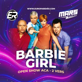 Aqua - Barbie Girl - 2 Versiones - Break & OpenTech Acapella - DJ Mars - 126 Bpm - ER