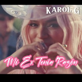 Karol G - MI EX TENÍA RAZÓN - MAICOL REMIX - 3 Vers. - Intro Chorus Outro - ER