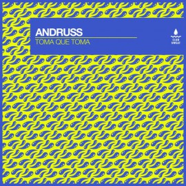 Andruss - Toma Que Toma - T R A K - Transition - 98 - 130 Bpm