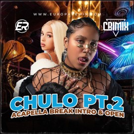 Bad Gyal ft Tokischa & Young Miko - Chulo Pt.2 - 3 Vers - Acapella Break Intro & OPEN - DJ CRIMIX - ER