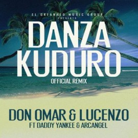 Don Omar Ft. Daddy Yankee, Arcangel - Danza Kuduro - 4 Vrs - 130 BPM - Alex Vip