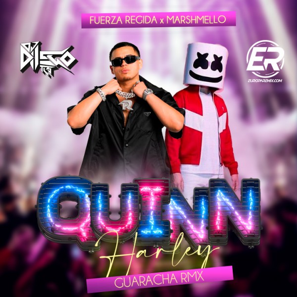 Fuerza Regida x Marshmello - Harley Quinn - DJ DIIEGO Tls - 2vers - Guaracha - 128BPM - ER