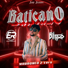 Bad Bunny - Baticano - DJ DIIEGO Tls - 2Vers- Reggaeton 100BPM - ER