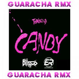 Tokischa - Candy - DJ DIIEGO Tls - 2 Vers- Guaracha 128BPM - ER