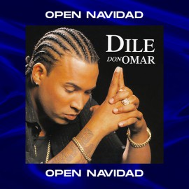 Don Omar - Dile - Open Navideño - 95 BPM - AlexVip