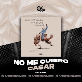 Bad Bunny x Olix - No Me Quiero Casar - OlixDJ - Acapella BreakDown - 099Bpm