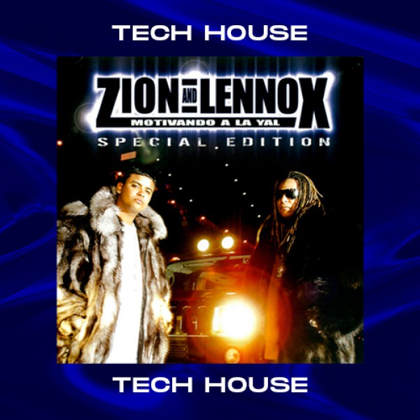 Zion & Lenox - Yo Voy - Tech House - 126 BPM - Alex Vip