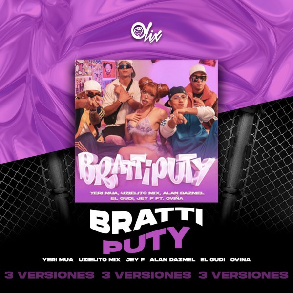 Yeri Mua, Uzielito Mix, Jey F, Alan Dazmel, El Gudi, Ovina - Brattiputy - OlixDJ - Acapella Breakdown & DIRECT 3 VERSIONES