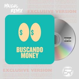 Twenty Six - Buscando Money - MAICOL REMIX - Tech House Mashup 128BPM - ER