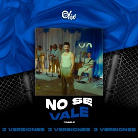 Camilo - No Se Vale - OlixDJ - Acapella BreakDown & DIRECT 3 VERSIONES