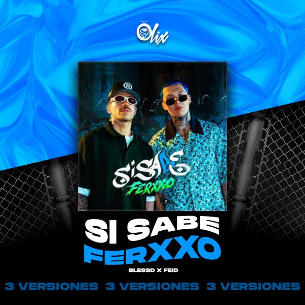 Blessd x Feid - Si Sabe Ferxxo - OlixDJ - Acapella BreakDown & DIRECT 3 VERSIONES