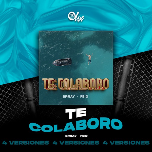 Brray, Feid - Te Colaboro - OlixDJ - Acapella BreakDown & DIRECT 4 VERSIONES