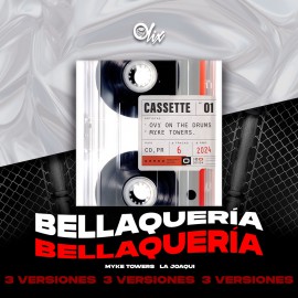 Ovy On The Drums, Myke Towers, La Joaqui - Bellaqueria - OlixDJ - Acapella BreakDown & DIRECT 3 VERSIONES