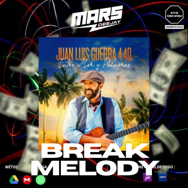 Juan Luis Guerra - La Travesia Remix - Break Melody - DJ MARS - ER