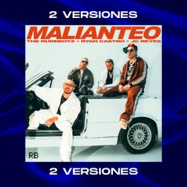 The Rudeboyz, Ryan Castro, JC Reyes - MALIANTEO - 2 Vrs - 95 BPM - Alex Vip