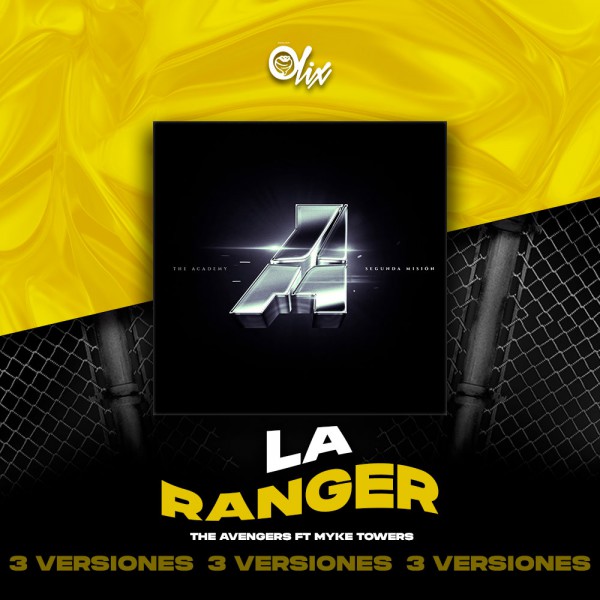 The Avengers Ft Myke Towers - La Ranger - OlixDJ - Acapella BreakDown & DIRECT 3 VERSIONES