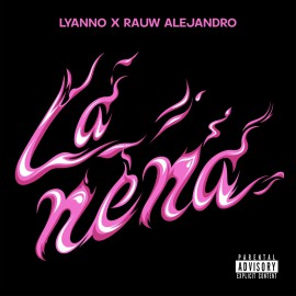 LYANNO FT, RAUW ALEJANDRO - LA NENA - 2 VERS - BREAKDOWN & ACA BREAK - DJ DANNY - 90BPM