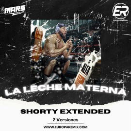 DJ Mars Ft. El Alfa - LA LECHE MATERNA - 2 Versiones - Shorty Extended - DJ MARS - ER