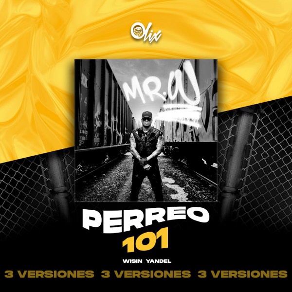 Wisin, Yandel - Perreo 101 - OlixDJ - Acapella BreakDown & DIRECT - 3 VERSIONES