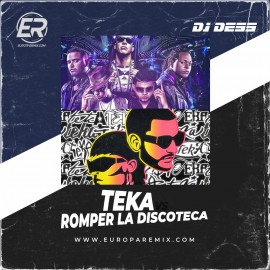 DJ SNAKE FT. PESO PLUMA X LOS DE LA NAZZA - PA ROMPER LA DISCO TEKA - VERSUS - DJ DESS - 126-96BPM