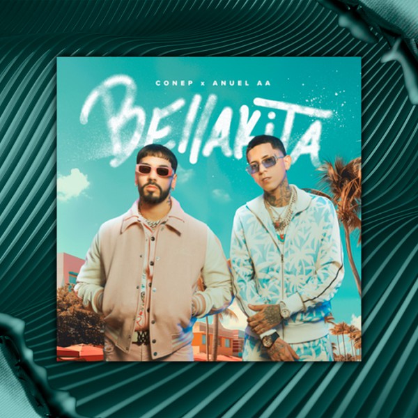 Conep, Anuel AA - Bellakita - 2 Vrs - 100 BPM - Alex Vip