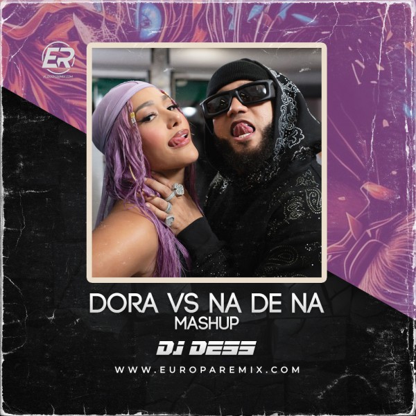 FARINA & EL ALFA x KHRIZ & ANGEL - DORA x NA DE NA - MASHUP OUTRO ACAPELLA - 121BPM - DJ DESS