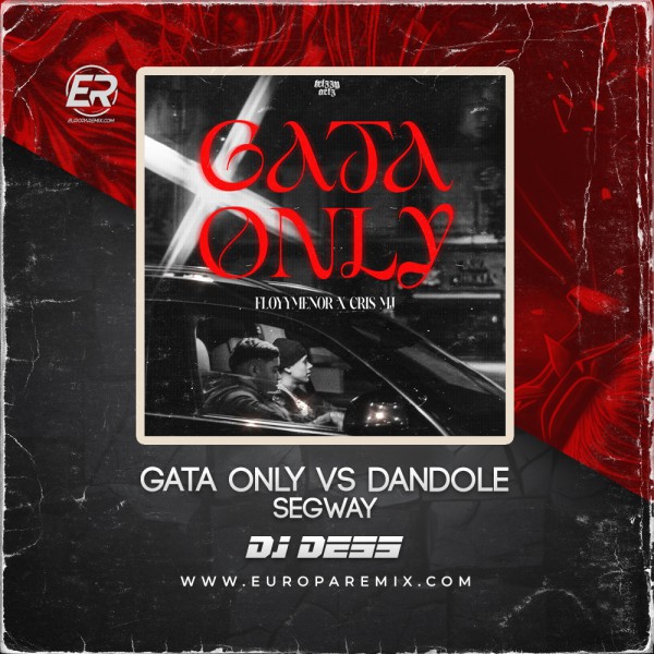 FLOYY MENOR & CRIS MJ x OMEGA - GATA ONLY vs DANDOLE - DJ DESS - 100 A 117BPM