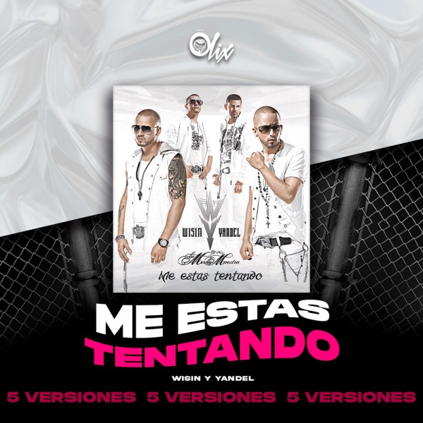 Wisin & Yandel - Me Estas Tentando - OlixDJ - Acapella BreakDown - BREAK & DIRECT 5 VERSIONES