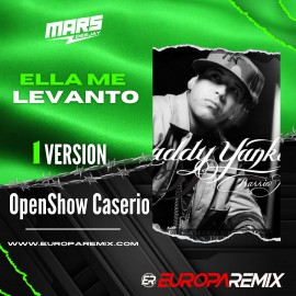 Daddy Yankee - Ella Me Levanto - OpenCaserio - DJ MARS - ER