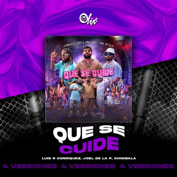 Luis R Conriquez, Joel De La P, Chimbala - Que Se Cuide - OlixDJ - Acapella BreakDown & DIRECT 4 VERSIONES