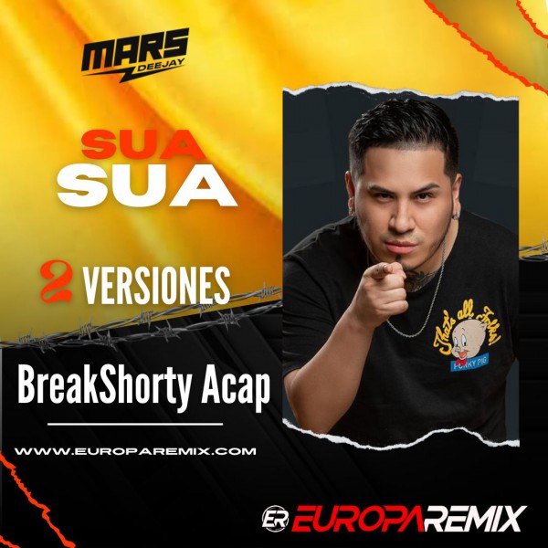 Dj Peligro - SUA SUA - 2 Versiones - BreakShorty Transition Acapella - DJ MARS - ER