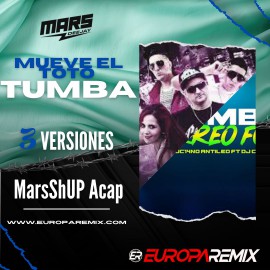 Lore y DJ Luciano - MUEVE EL TOTO Vs TUMBA - 3 versiones - BreakMarsShUP - DJ MARS - ER
