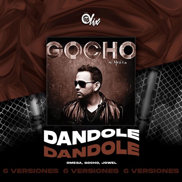 Omega, Gocho, Jowel - Dandole - OlixDJ - Acapella BreakDown - CHORUS & DIRECT 6 VERSIONES