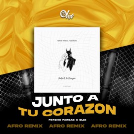 Fercho Pargas x Olix - Junto A Tu Corazon - OlixDJ - Afro House Remix - 128Bpm
