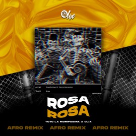 Toto La Momposina x Olix - Rosa - OlixDJ - Afro House Remix - 126Bpm